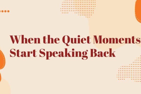 Quiet Moments
