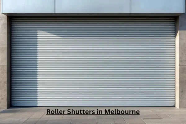 Roller Shutters in Melbourne